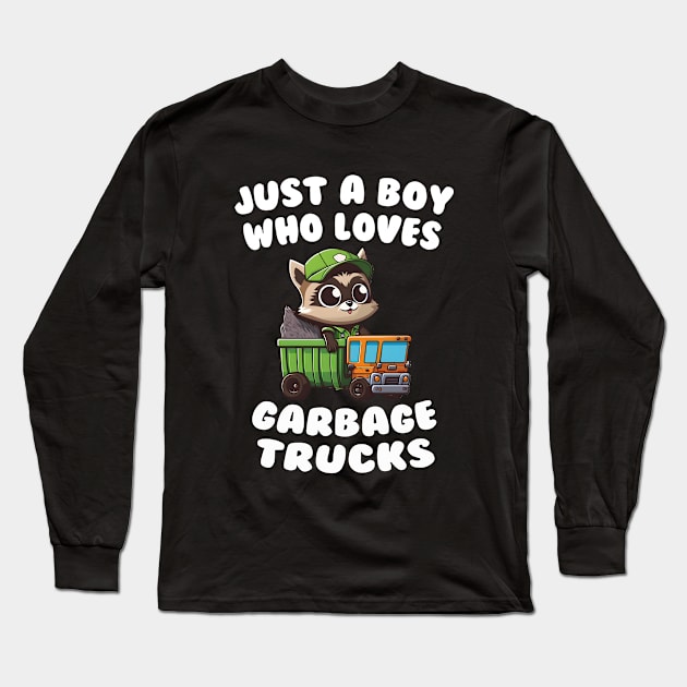 Just A Boy Who Loves Garbage Trucks Cute Raccoon Boys Kids Long Sleeve T-Shirt by Daytone
